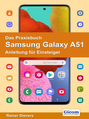 cover image of Das Praxisbuch Samsung Galaxy A51--Anleitung für Einsteiger